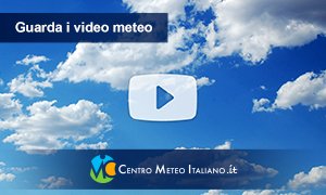 Video Centro Meteo Italiano