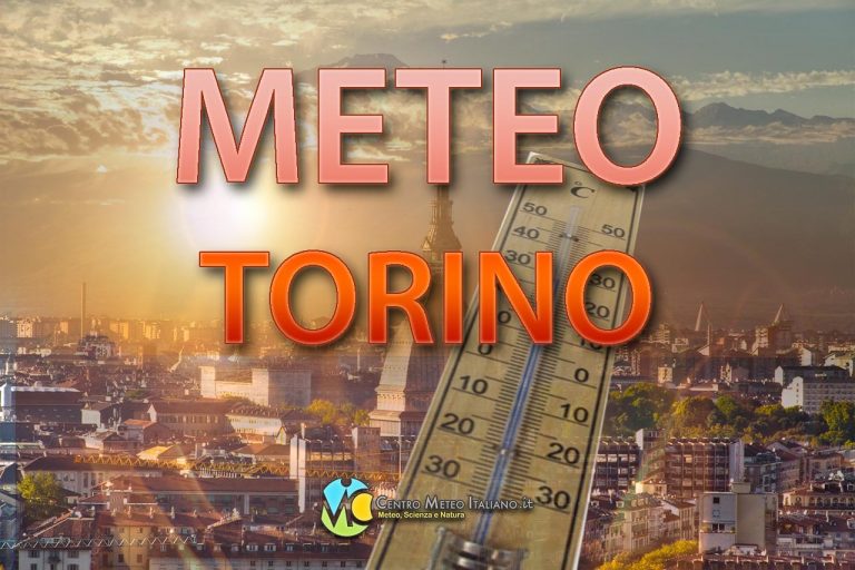 METEO TORINO – SOLE e CLIMA ESTIVO dureranno ancora per poco, ecco i dettagli