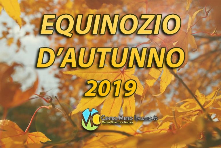 METEO – Con l’EQUINOZIO di AUTUNNO, arriva anche il MALTEMPO in ITALIA, tutti i dettagli METEO – Con l’EQUINOZIO di AUTUNNO, arriva anche il MALTEMPO in ITALIA, tutti i dettagli