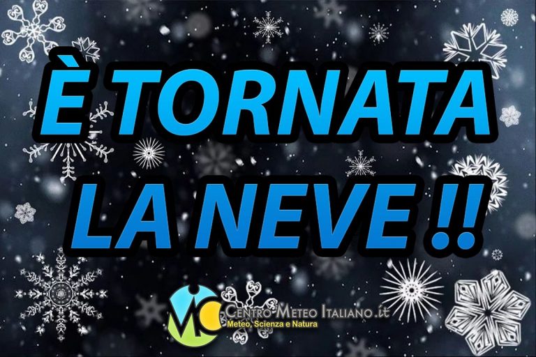 METEO ITALIA – Residue nevicate a BASSA QUOTA, poi un nuovo CAMBIO TOTALE