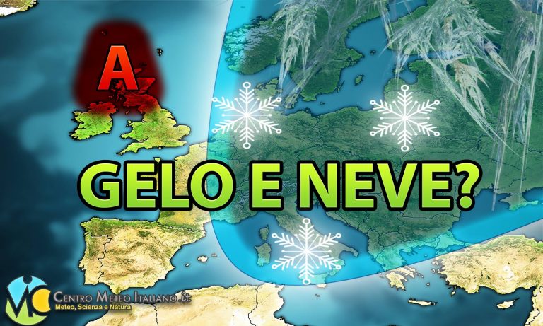 METEO – GELO e NEVE all’assalto dell’EUROPA, anche l’ITALIA entra nel mirino. Le ultimissime