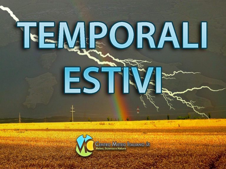 METEO – Non solo alta pressione, ma anche TEMPORALI di calore; vediamo dove sono attesi