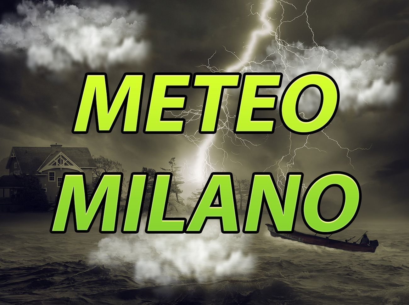METEO MILANO - Ancora INTENSO MALTEMPO nelle prossime ore, POI CAMBIA TUTTO: i dettagli
