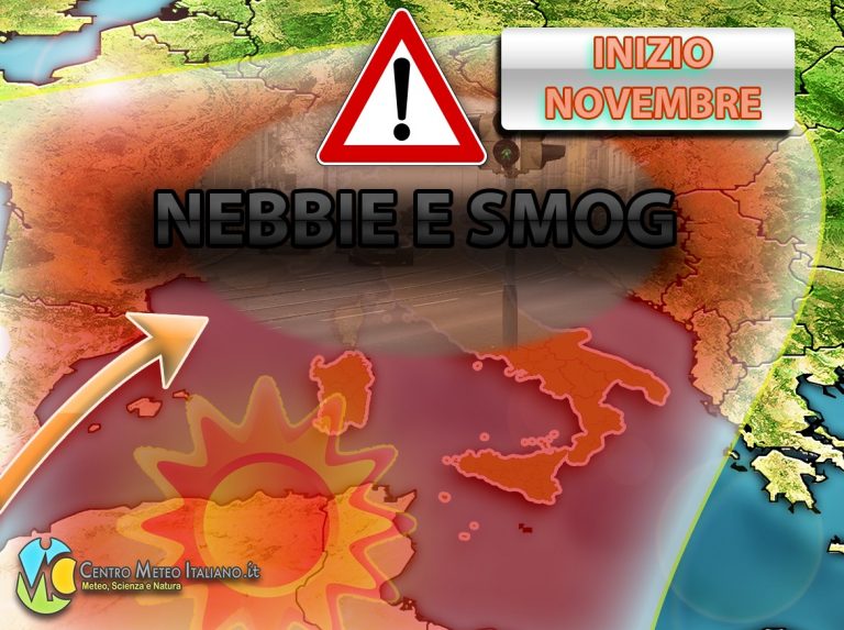 METEO – Esordio di Novembre in compagnia di NEBBIE e SMOG, la TENDENZA METEO – Esordio di Novembre in compagnia di NEBBIE e SMOG, la TENDENZA