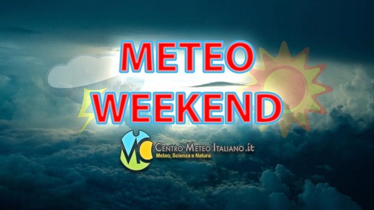 METEO – WEEKEND compromesso dal MALTEMPO e POSSENTE SCIROCCATA in vista