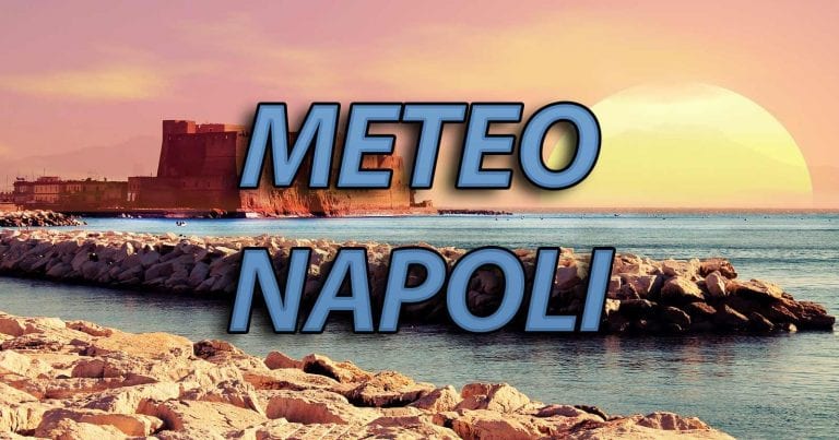 METEO NAPOLI – Tempo in miglioramento dopo il MALTEMPO con SCHIARITE: ecco le previsioni