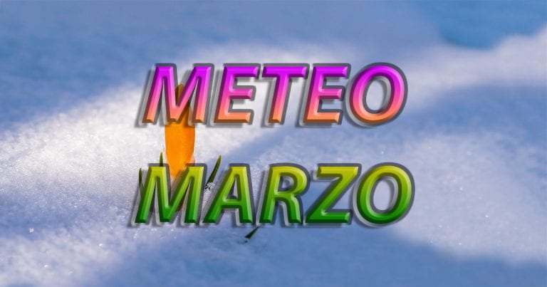 METEO MARZO – FREDDO in vista dalle ultime emissioni MODELLISTICHE, la PRIMAVERA faticherà ad entrare?