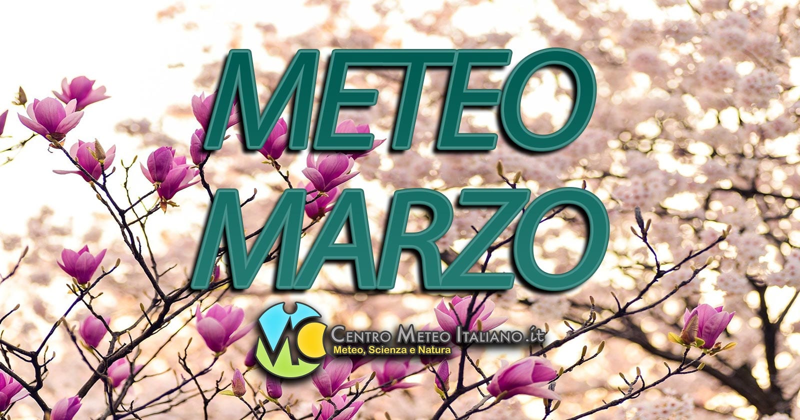 Previsioni meteo per Marzo a cura del Centro Meteo Italiano