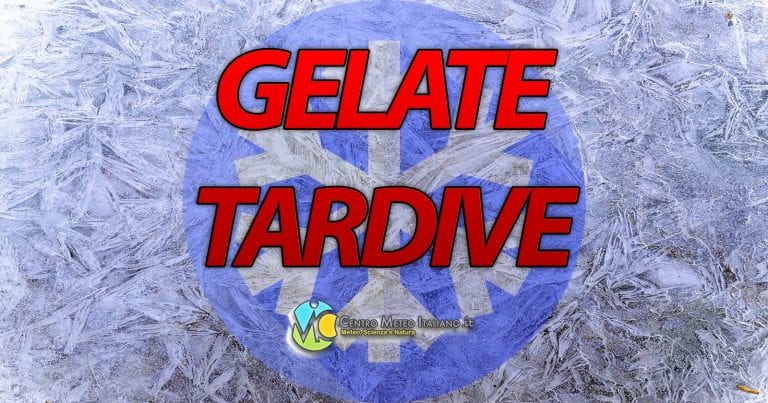 METEO ITALIA – GELATE tardive colpiranno molte regioni nelle prossime ore, le aree più a rischio METEO ITALIA – GELATE tardive colpiranno molte regioni nelle prossime ore, le aree più a rischio