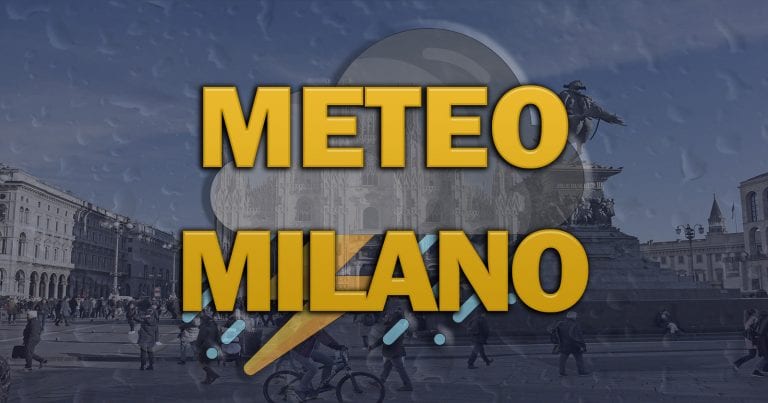 METEO MILANO – Nuovi TEMPORALI pronti a colpire la città, rischio NUBIFRAGI; le previsioni