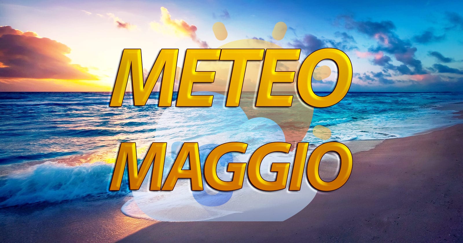 Tempo previsto in Italia perle prime battute di Maggio.