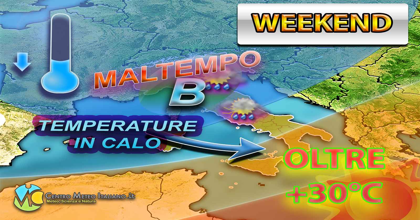 METEO - WEEKEND, che mischia! Alto rischio NUBIFRAGI da un lato, SUPER RICHIAMO e TEMPERATURE fin sui +30°C dall'altro