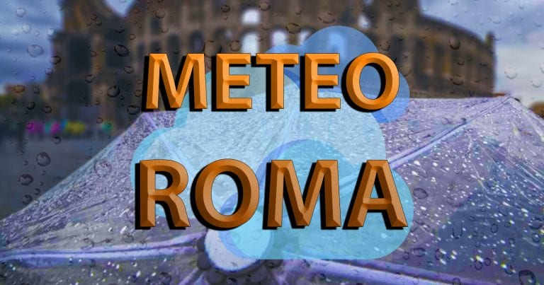 METEO ROMA – Transita una PERTURBAZIONE con qualche PIOGGIA, poi tendenza al miglioramento; ecco le previsioni