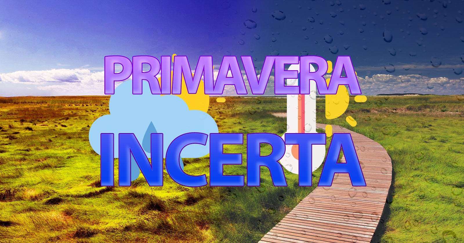 Grafica meteo Primavera incerta