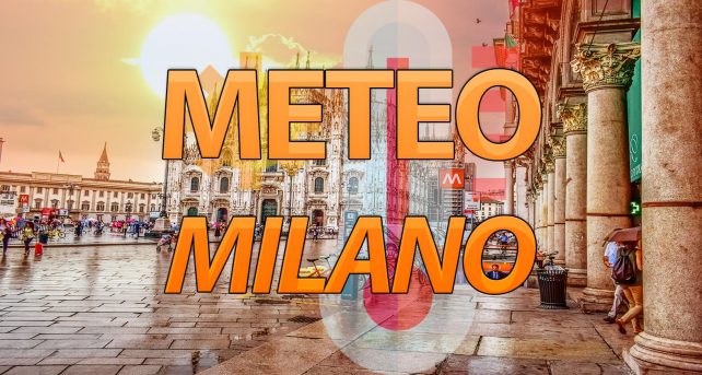 Meteo Milano - alta pressione e temperature in rialzo dal weekend