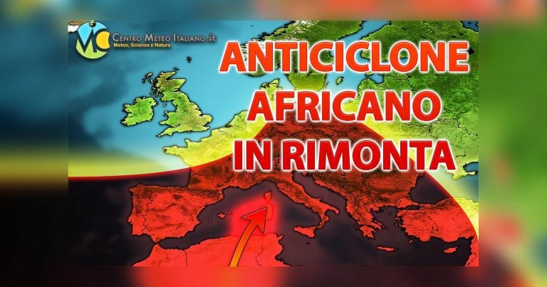 METEO – LUGLIO verso il ritorno del CALDO AFRICANO, la tendenza fino ad AGOSTO
