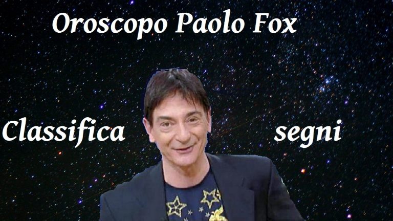 Oroscopo Paolo Fox classifica segni oggi, sabato 3 luglio 2021