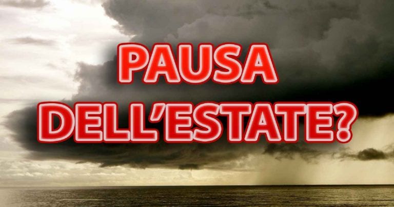 METEO – BREAK dell’ESTATE confermato dai modelli nella prossima settimana, con piogge e calo termico. TENDENZA