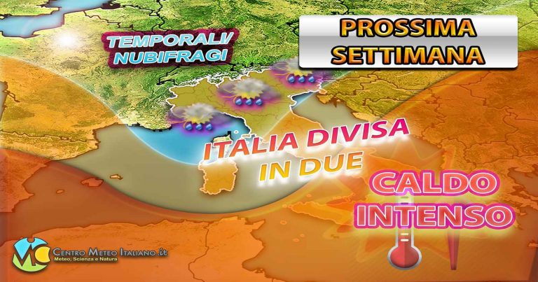 METEO – Prossima settimana ITALIA divisa in due. TEMPORALI e NUBIFRAGI al Nord, SOLE con CALDO AFRICANO al Sud