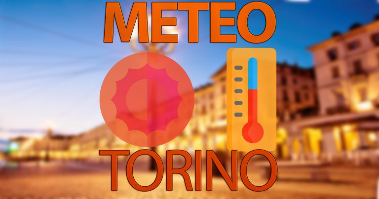 METEO TORINO – Al via un periodo STABILE con CALDO in progressivo aumento; le previsioni
