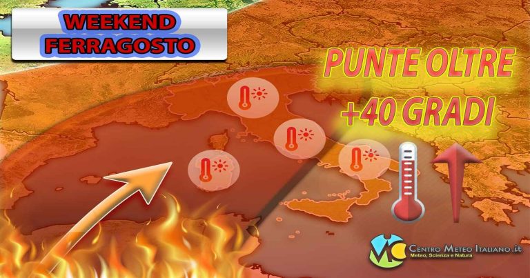 METEO ITALIA: weekend di fuoco con punte oltre i +40  gradi, evoluzione a seguire