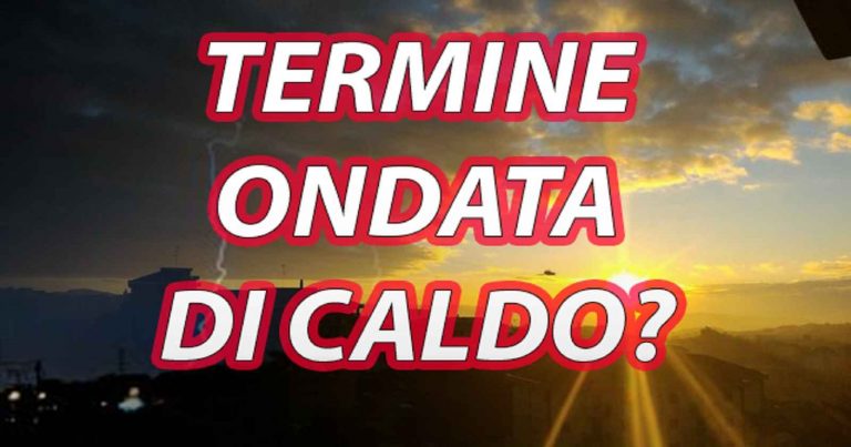 METEO – ondata di CALDO al termine durante la prossima settimana? Vediamo gli ultimi aggiornamenti