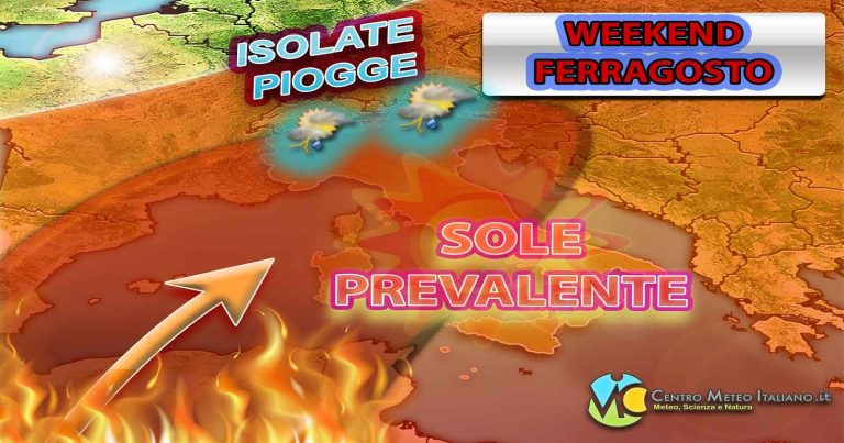 METEO – ESTATE all’ASSALTO dell’ITALIA nel WEEKEND di FERRAGOSTO, ma ATTENZIONE a qualche TEMPORALE