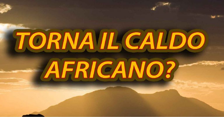 METEO – TEMPERATURE molto gradevoli e quasi ESTIVE ma nel WEEKEND potrebbe arrivare il CALDO AFRICANO