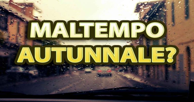 METEO – MALTEMPO AUTUNNALE in arrivo in ITALIA dal WEEKEND con PIOGGE, TEMPORALI e con rischio NUBIFRAGI METEO – MALTEMPO AUTUNNALE in arrivo in ITALIA dal WEEKEND con PIOGGE, TEMPORALI e con rischio NUBIFRAGI