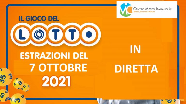 Estrazioni Lotto e Superenalotto di giovedì 7 ottobre 2021: ecco i numeri vincenti, meteo e almanacco