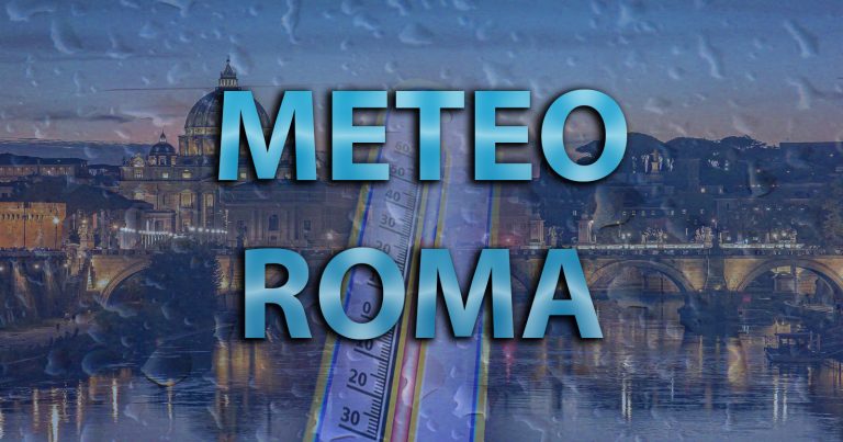 METEO ROMA – MALTEMPO alle porte, forti PIOGGE e TEMPORALI attesi nei prossimi giorni anche sulla Capitale