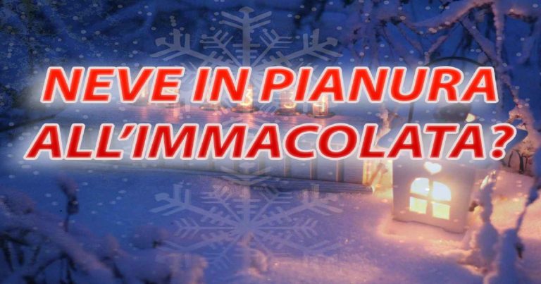 METEO – INVERNO ARREMBANTE per l’IMMACOLATA: BUFERE di NEVE in arrivo anche in pianura, i dettagli