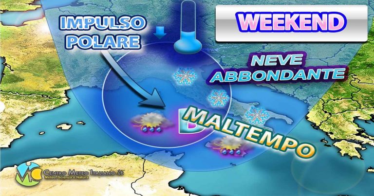 METEO – WEEKEND compromesso dal forte MALTEMPO con TEMPORALI, ma anche BUFERE di NEVE a quote basse