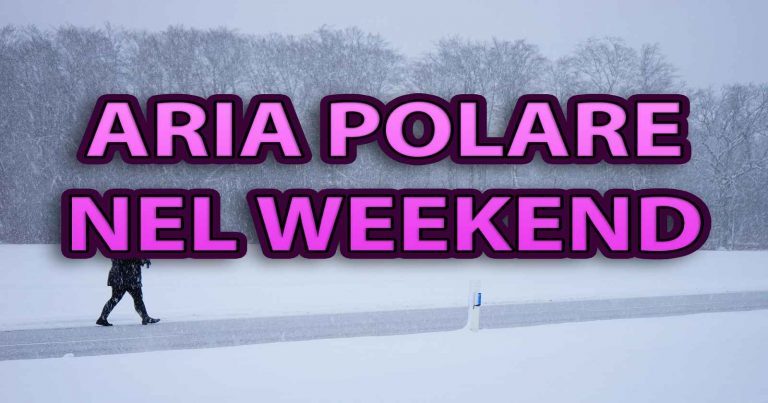 METEO WEEKEND- Impulso POLARE porta PIOGGE, FREDDO e NEVE a bassa quota, BEL TEMPO a seguire già da domenica