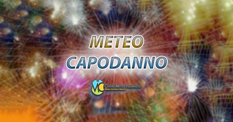 Meteo Capodanno – maltempo in vista con piogge, temporali e anche neve, vediamo allora la tendenza