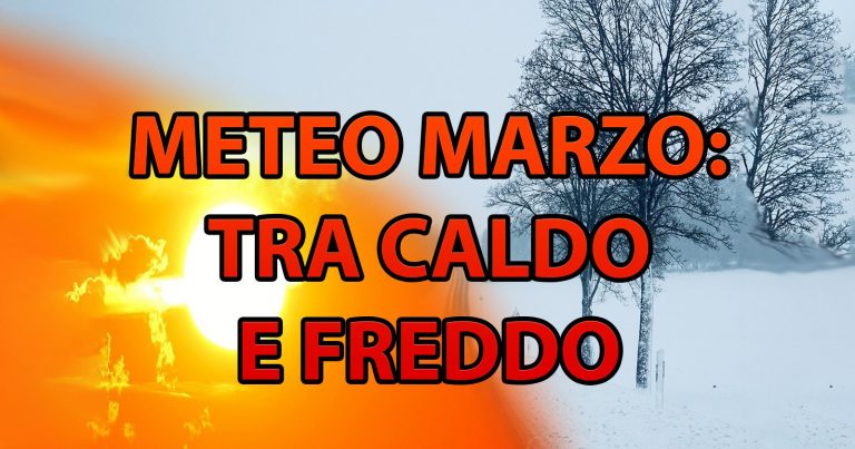 METEO – Per MARZO si profila uno SCONTRO TRA TITANI tra l’ALTA PRESSIONE e il FREDDO ARTICO: la tendenza METEO – Per MARZO si profila uno SCONTRO TRA TITANI tra l’ALTA PRESSIONE e il FREDDO ARTICO: la tendenza