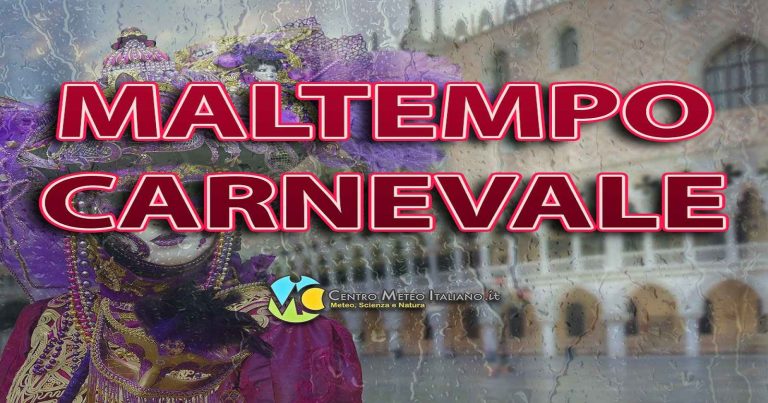 METEO ITALIA: FREDDO e NEVE nel weekend di CARNEVALE, maggiore incertezza per l’inizio di Marzo