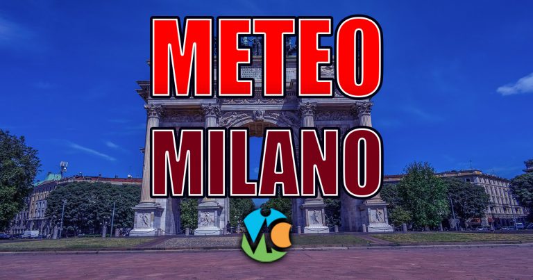 METEO MILANO – Più CALDO in LOMBARDIA nei prossimi giorni, ma attenzione al FINE SETTIMANA