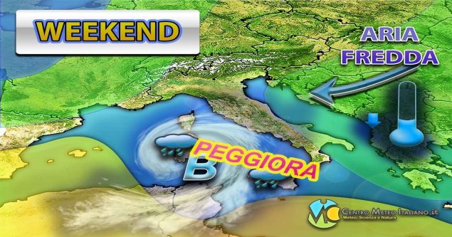 METEO - PEGGIORAMENTO in arrivo nel WEEKEND in ITALIA con PIOGGE, NEVE e possibili TEMPORALI: i dettagli