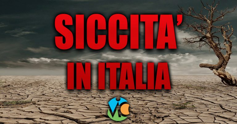 METEO – SICCITÀ pesante in ITALIA, situazione prevista  in AGGRAVAMENTO nei prossimi giorni. Ecco il perché