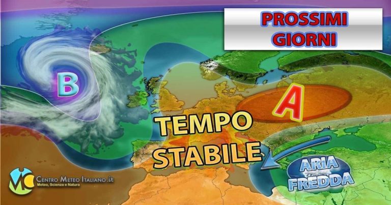 METEO – ANTICICLONE sale di nuovo in CATTEDRA sull’ITALIA, portando STABILITA’ e BEL TEMPO: ma fino a quando?
