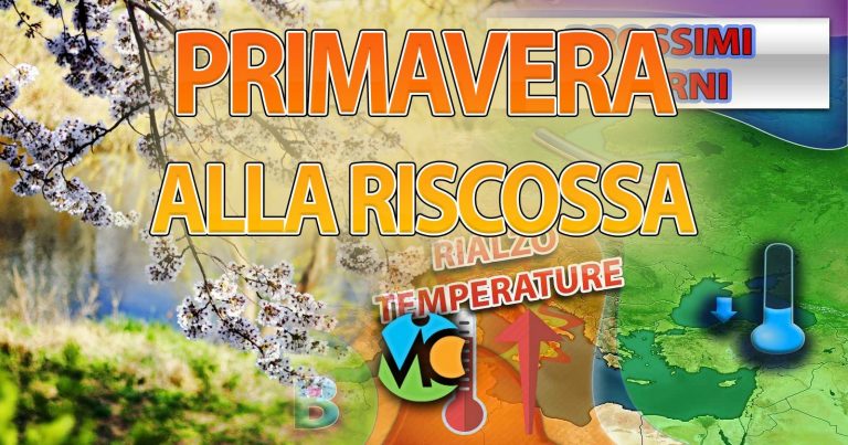 METEO – PRIMAVERA alla riscossa, con TEMPERATURE in aumento in ITALIA ecco dove