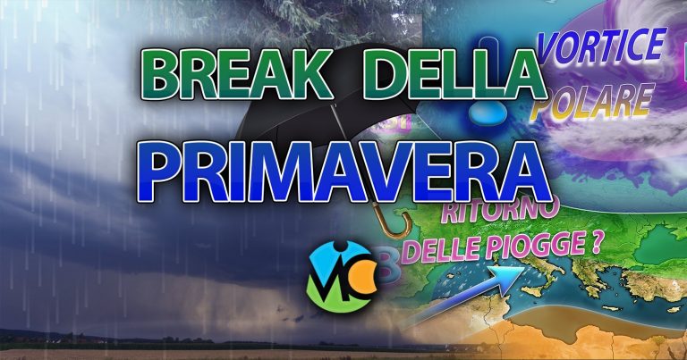 METEO – PRIMAVERA in PAUSA tra fine MARZO ed inizio APRILE per l’arrivo di FLUSSI ATLANTICI. Ecco la TENDENZA METEO – PRIMAVERA in PAUSA tra fine MARZO ed inizio APRILE per l’arrivo di FLUSSI ATLANTICI. Ecco la TENDENZA