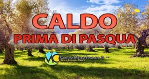 METEO ITALIA: temperature in netto aumento prima di Pasqua