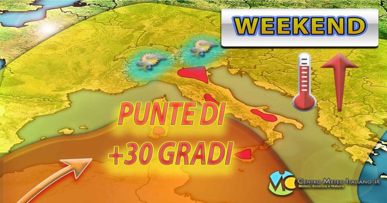 METEO – ATTENZIONE nel WEEKEND, ITALIA SPACCATA tra il MALTEMPO e CALDO ESTIVO con picchi anche oltre +30°C