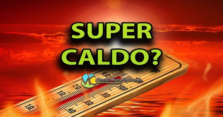METEO – ONDATA di CALDO intensa in arrivo da metà settimana, TEMPERATURE di nuovo verso i +40°C