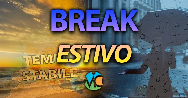 METEO – Arriva il BREAK estivo in ITALIA, temperature in PICCHIATA ecco dove e QUANDO METEO – Arriva il BREAK estivo in ITALIA, temperature in PICCHIATA ecco dove e QUANDO