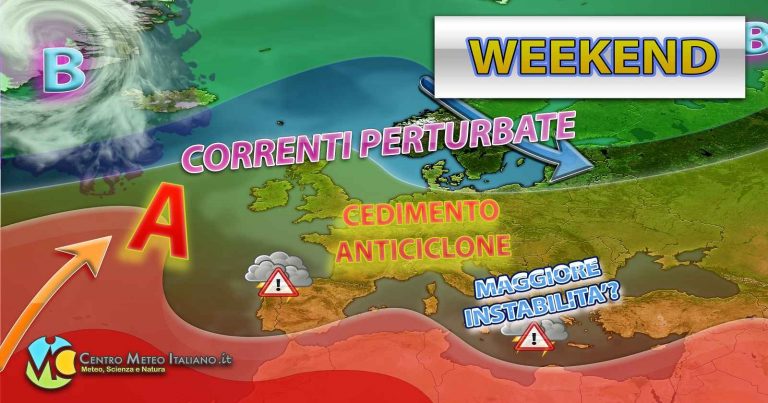 METEO WEEKEND – Possibile cedimento dell’ANTICICLONE, TEMPORALI pomeridiani in ITALIA ma CALDO ancora intenso