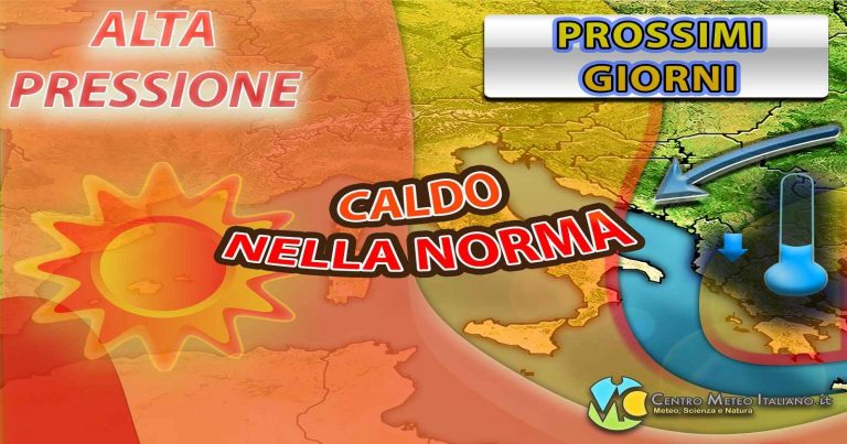 METEO – CALDO nella norma e ancora PIOGGE e TEMPORALI pomeridiani in ITALIA, GOCCIA FREDDA in arrivo nel WEEKEND