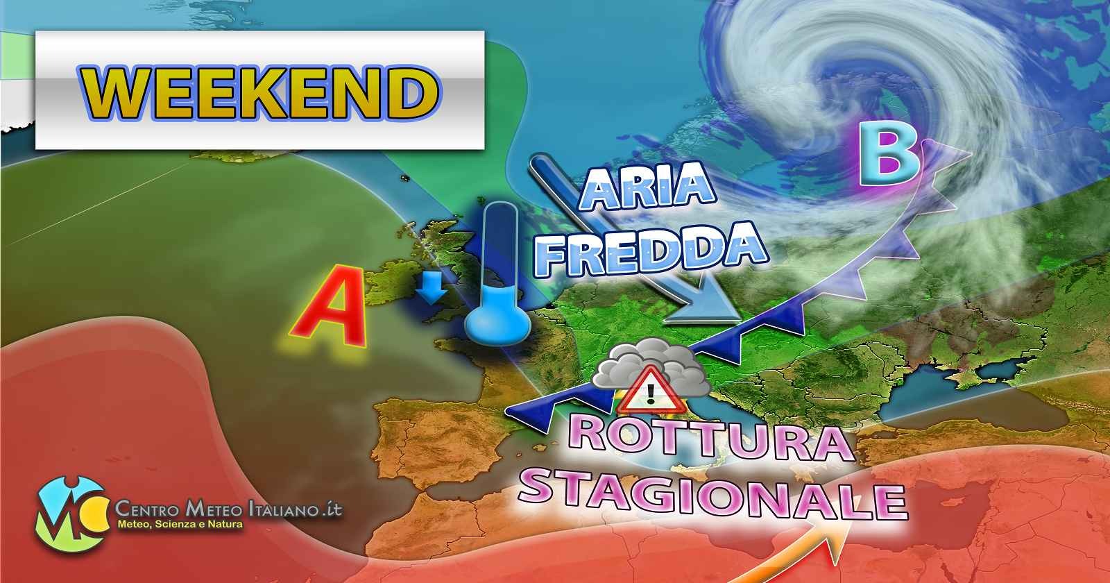 METEO - RUGGITO dell'AUTUNNO nel WEEKEND con forte MALTEMPO e TRACOLLO TERMICO: prima NEVE sulle Alpi, ESTATE al CAPOLINEA